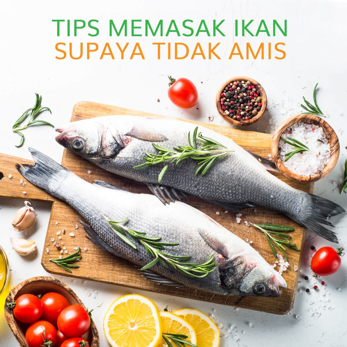Image TIPS MEMASAK IKAN SUPAYA TIDAK AMIS