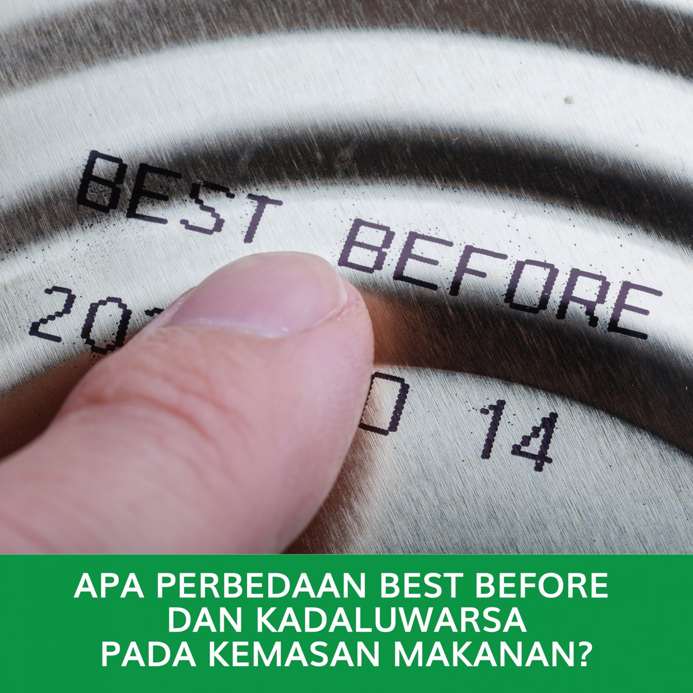 Image APA PERBEDAAN BEST BEFORE DAN KADALUWARSA PADA KEMASAN MAKANAN?